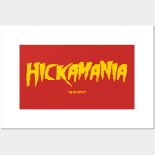 HICKAMANIA Posters and Art